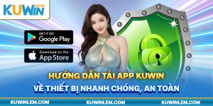 tải app kuwin