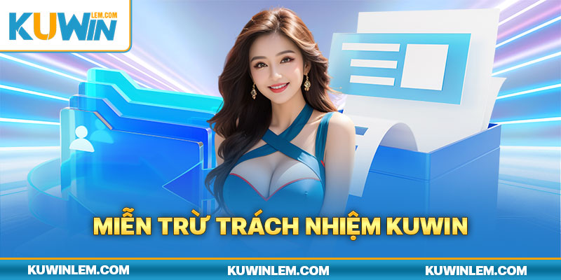 Chính sách liên quan đến trách nhiệm của Kuwin